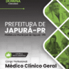 Médico Clínico Geral Japurá PR | Apostila 2026 2 Médico Clínico Geral Japurá PR | Apostila 2026