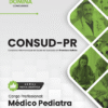Médico Pediatra CONSUD PR | Apostila 2026
