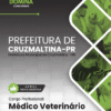 Médico Veterinário Cruzmaltina PR | Apostila 2026