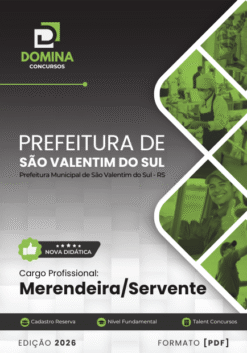 Merendeira e Servente São Valentim do Sul RS | Apostila 2026