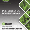 Monitor de Creche Prefeitura Dores do Indaiá MG | Apostila 2026