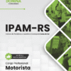 Motorista IPAM Caxias do Sul RS | Apostila 2026