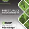 Odontólogo São Valentim do Sul RS | Apostila 2026 3 Odontólogo São Valentim do Sul RS | Apostila 2026