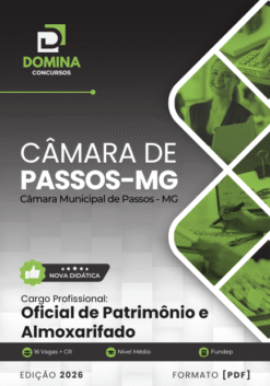 Oficial de Patrimônio e Almoxarifado Câmara Passos MG | Apostila 2026