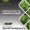 Operador de Máquinas e Equipamentos Rodoviários Campestre da Serra RS | Apostila 2026