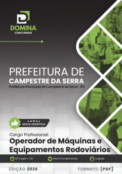 Operador de Máquinas e Equipamentos Rodoviários Campestre da Serra RS | Apostila 2026