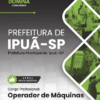 Operador de Máquinas Ipuã SP | Apostila 2026 2 Operador de Máquinas Ipuã SP | Apostila 2026