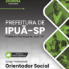 Orientador Social Ipuã SP | Apostila 2026