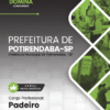 Padeiro Potirendaba SP | Apostila 2026 2 Padeiro Potirendaba SP | Apostila 2026