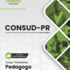 Pedagogo CONSUD PR | Apostila 2026 3 Pedagogo CONSUD PR | Apostila 2026