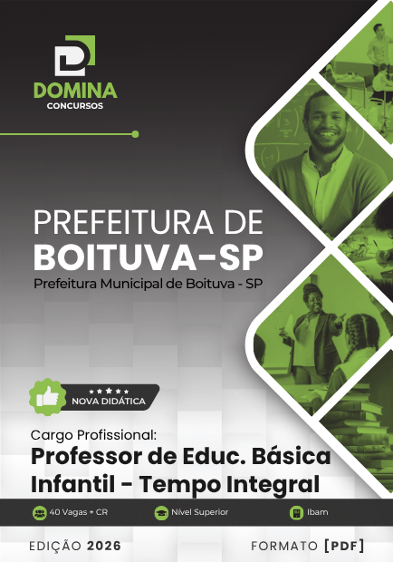 Professor de Educação Infantil Integral Boituva SP | Apostila 2026 1 Professor de Educação Infantil Integral Boituva SP | Apostila 2026