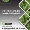 Professor de Ensino Fundamental Morro Redondo RS | Apostila 2026 2 Professor de Ensino Fundamental Morro Redondo RS | Apostila 2026