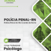 Psicólogo Polícia Penal RN | Apostila 2026