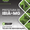 Técnico de Administração Ibiá MG | Apostila 2026