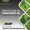 Técnico em Saúde Bucal Água Doce SC | Apostila 2026