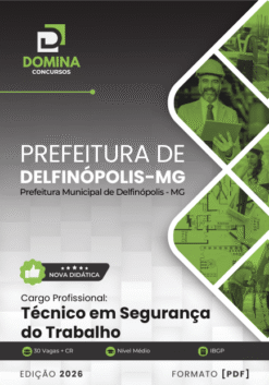 Técnico em Segurança do Trabalho Delfinópolis MG | Apostila 2026