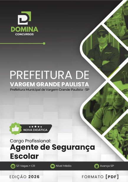 Agente de Segurança Escolar Vargem Grande Paulista SP | Apostila 2026 1 Agente de Segurança Escolar Vargem Grande Paulista SP | Apostila 2026