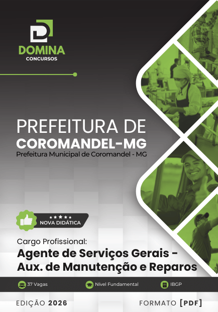 Agente de Serviços Gerais Manutenção e Reparos Coromandel MG | Apostila 2026 1 Agente de Serviços Gerais Manutenção e Reparos Coromandel MG | Apostila 2026