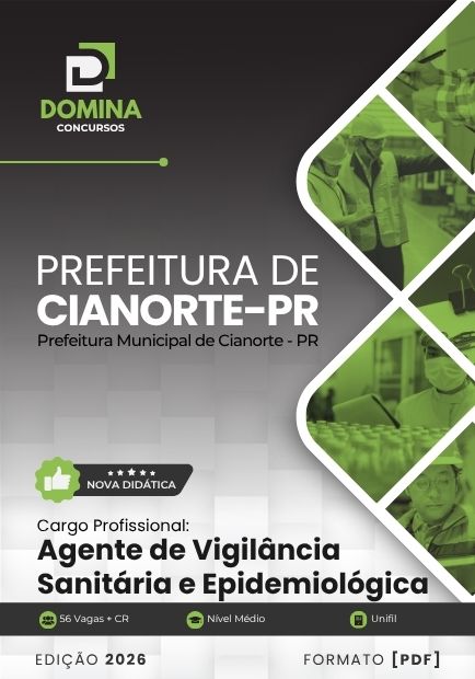 Agente de Vigilância e Epidemiológica Cianorte PR | Apostila 2026 1 Agente de Vigilância e Epidemiológica Cianorte PR | Apostila 2026
