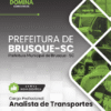 Analista de Transportes Prefeitura Brusque SC | Apostila 2026 3 Analista de Transportes Prefeitura Brusque SC | Apostila 2026