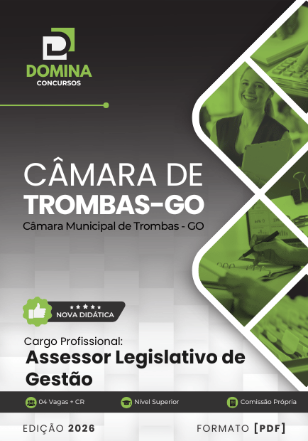 Assessor Legislativo de Gestão Trombas GO | Apostila 2026 1 Assessor Legislativo de Gestão Trombas GO | Apostila 2026