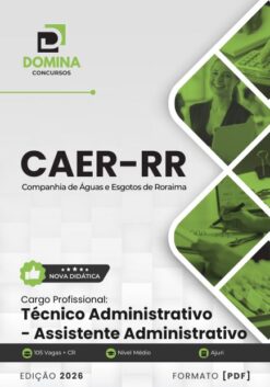 Assistente Administrativo CAER RR | Apostila 2026