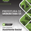 Assistente Social Uruburetama CE | Apostila 2026