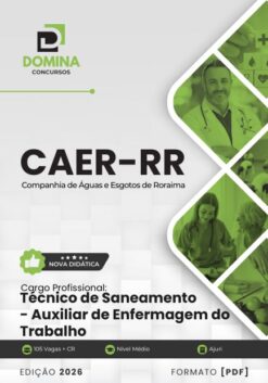 Auxiliar de Enfermagem do Trabalho CAER RR | Apostila 2026
