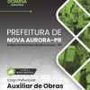 Auxiliar de Obras Nova Aurora PR | Apostila 2026 Auxiliar de Obras Nova Aurora PR | Apostila 2026