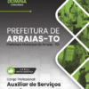 Auxiliar de Serviços Gerais Arraias TO | Apostila 2026