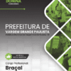 Braçal Vargem Grande Paulista SP | Apostila 2026