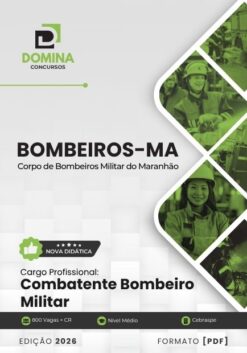 Combatente Militar Bombeiros MA | Apostila 2026