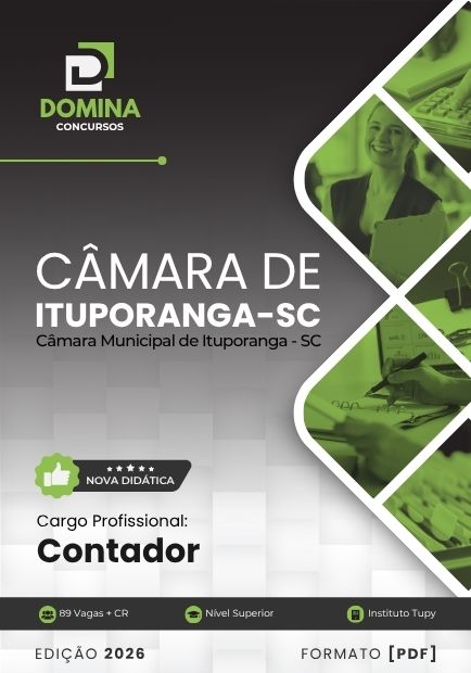 Contador Câmara Ituporanga SC | Apostila 2026 1 Contador Câmara Ituporanga SC | Apostila 2026