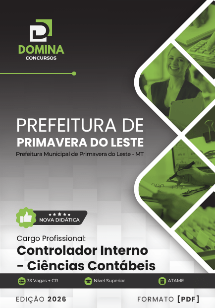 Controlador Interno Ciências Contábeis Primavera do Leste MT | Apostila 2026 1 Controlador Interno Ciências Contábeis Primavera do Leste MT | Apostila 2026