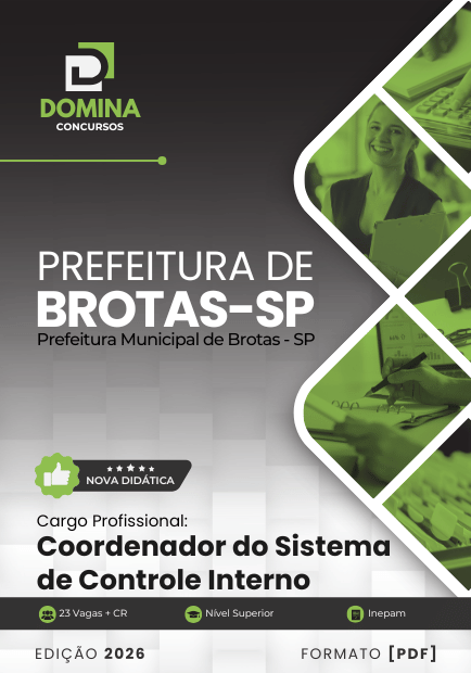 Coordenador do Sistema de Controle Interno Brotas SP | Apostila 2026 1 Coordenador do Sistema de Controle Interno Brotas SP | Apostila 2026
