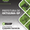 Cuidador Social do Abrigo Getulina SP | Apostila 2026