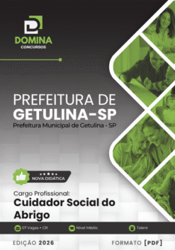 Cuidador Social do Abrigo Getulina SP | Apostila 2026
