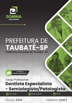 Dentista Semiologista e Patologista Taubaté SP | Apostila 2026