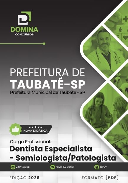 Dentista Semiologista e Patologista Taubaté SP | Apostila 2026 1 Dentista Semiologista e Patologista Taubaté SP | Apostila 2026