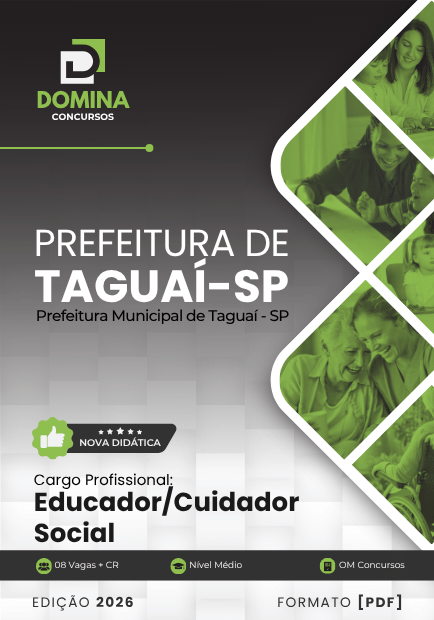 Educador Cuidador Social Taguaí SP | Apostila 2026 1 Educador Cuidador Social Taguaí SP | Apostila 2026