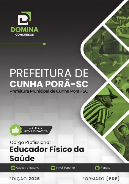 Educador Físico da Saúde Cunha Porã SC | Apostila 2026 1 Educador Físico da Saúde Cunha Porã SC | Apostila 2026