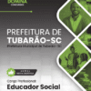 Educador Social Tubarão SC | Apostila 2026