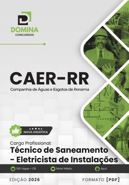 Eletricista de Instalações CAER RR | Apostila 2026 1 Eletricista de Instalações CAER RR | Apostila 2026