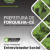 Entrevistador Social Forquilha CE | Apostila 2026