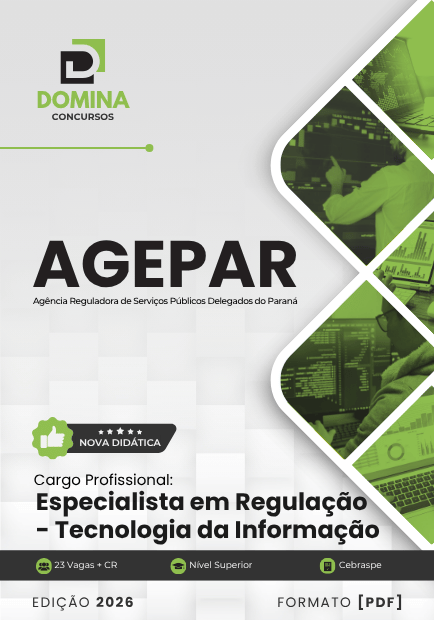 Especialista em Regulação Tecnologia da Informação AGEPAR | Apostila 2026 1 Especialista em Regulação Tecnologia da Informação AGEPAR | Apostila 2026