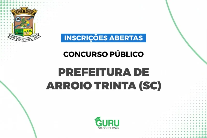 Concurso Arroio Trinta SC: Até R$ 5,3 mil! Inscrições Abertas! 5 Concurso Arroio Trinta SC: Até R$ 5,3 mil! Inscrições Abertas!