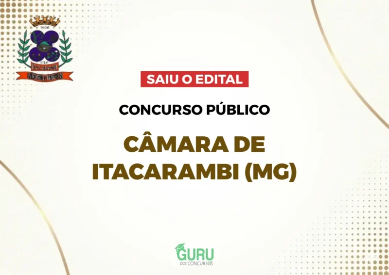 Concurso Câmara de Itacarambi (MG): Edital Publicado! Até R$ 3,7 mil 1 Concurso Câmara de Itacarambi (MG): Edital Publicado! Até R$ 3,7 mil