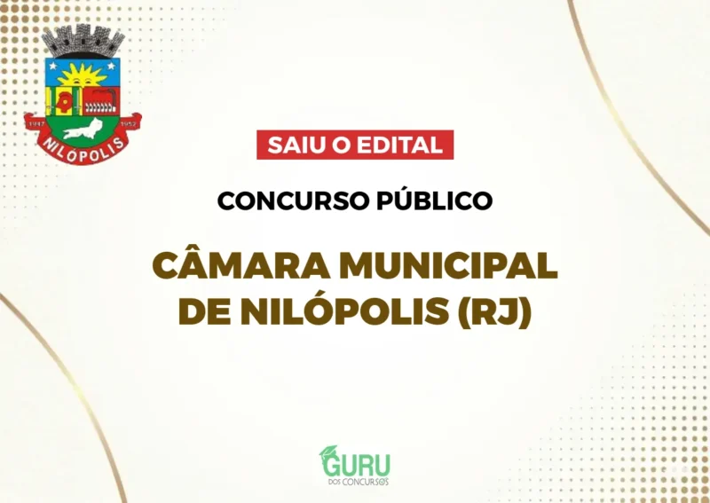 Concurso Câmara de Nilópolis (RJ): Edital com 35 Vagas e Salários de Até R$2.500!