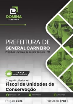 Fiscal de Unidade de Conservação General Carneiro PR | Apostila 2026