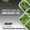 Fiscal do Meio Ambiente Prefeitura Brusque SC | Apostila 2026